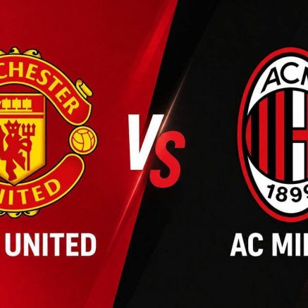 Link xem trực tiếp MU vs AC Milan 21h45 ngày 15/8 - VTV trực tiếp Manchester United giao hữu hè 2026?