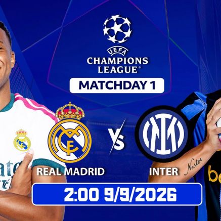 Nhận định bóng đá Real Madrid vs Inter Milan 2h ngày 9/9 - Champions League: Cơn mưa bàn thắng?