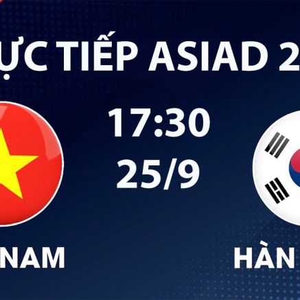 Link xem TRỰC TIẾP bóng đá U23 Việt Nam vs U23 Hàn Quốc hôm nay 25/9 - VTV6, VTVGo trực tiếp ASIAD 2026