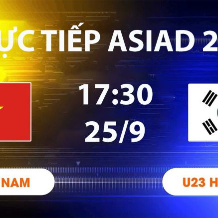 VTV6, VTV5 TRỰC TIẾP bóng đá U23 Việt Nam vs U23 Hàn Quốc hôm nay 25/9 - Link xem trực tiếp ASIAD 2026 mới nhất