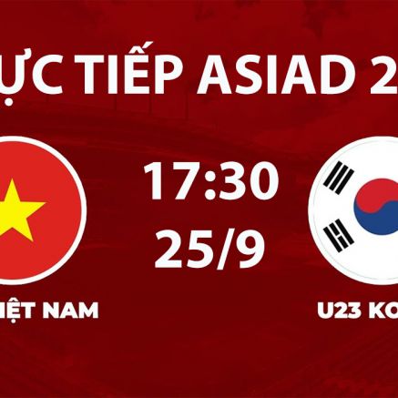 VTV6, VTVGo TRỰC TIẾP bóng đá ASIAD 2026 hôm nay 25/9 - Link xem trực tiếp U23 Việt Nam đấu Hàn Quốc