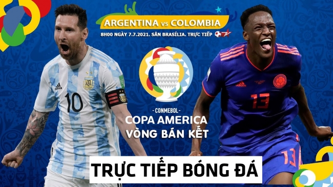Trực tiếp bóng đá Argentina vs Colombia 7/7 - Bán kết Copa ...