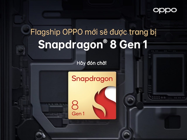 Flagship 2022 của OPPO sẽ là một trong những thiết bị đầu tiên trang bị Snapdragon® 8 Gen 1