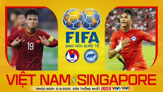 Trực tiếp bóng đá Việt Nam - Singapore; Link xem trực tiếp bóng đá Việt Nam VTV6 - Cúp Tam hùng 2022