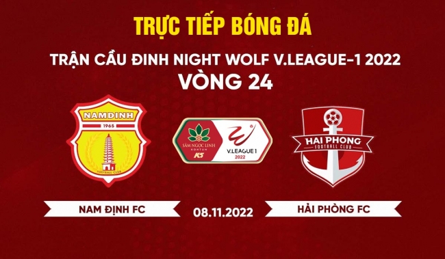 Xem trực tiếp bóng đá V.League 2022: Nam Định vs Hải Phòng ở đâu, kênh nào?