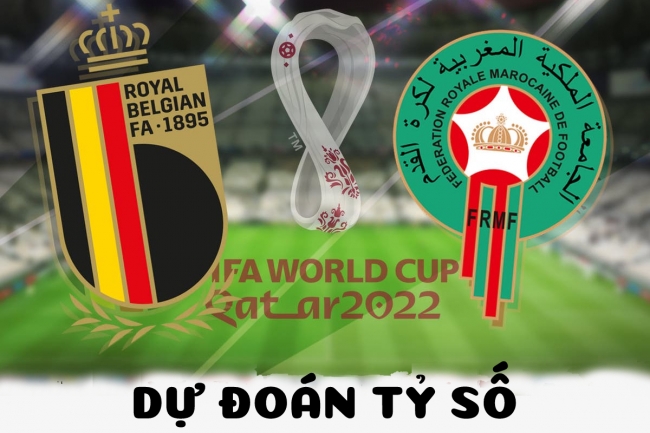 Dự đoán tỷ số Bỉ vs Morocco - Bảng F World Cup 2022: Quỷ đỏ châu Âu gặp khó