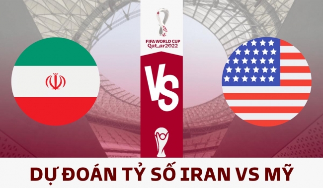Dự đoán tỷ số Iran vs Mỹ 2h00 ngày 30/11, bảng B World Cup 2022: Thế trận giằng co hấp dẫn?