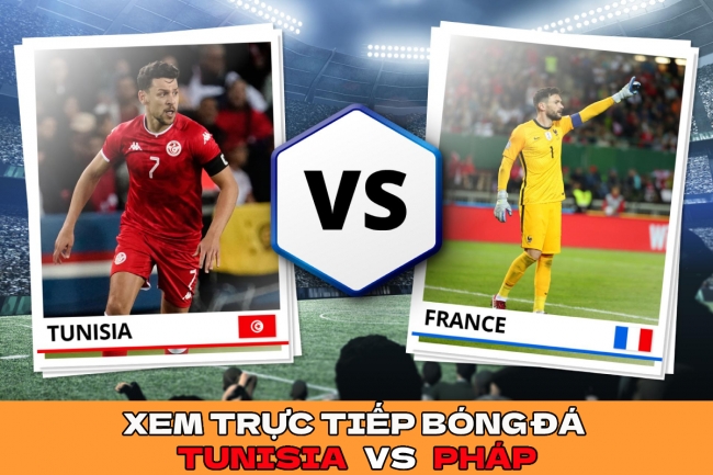 Xem trực tiếp bóng đá Tunisia vs Pháp ở đâu, kênh nào? - Link trực tiếp World Cup 2022 trên VTV