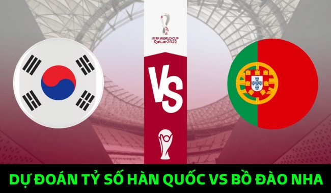 Dự đoán tỷ số Hàn Quốc vs Bồ Đào Nha, bảng H World Cup 2022: Ronaldo tiễn Son Heung-min về nước?