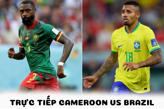 Trực tiếp bóng đá Cameroon vs Brazil - Bảng G World Cup 2022 - Link trực tiếp World Cup trên VTV
