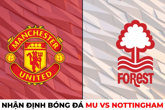 Nhận định bóng đá MU vs Nottingham - Bán kết Cúp Liên đoàn Anh: Quỷ Đỏ đặt một chân vào chung kết?