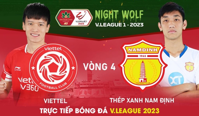 Xem trực tiếp bóng đá Viettel vs Nam Định ở đâu, kênh nào? Link xem trực tuyến V.League 2023 FPT