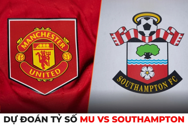 Dự đoán tỷ số MU vs Southampton, 21h ngày 12/3 - Vòng 27 Ngoại hạng Anh: Tiếp đà chiến thắng