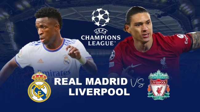Xem trực tiếp bóng đá Real vs Liverpool ở đâu, kênh nào?; Link xem trực tiếp Cúp C1 Champions League