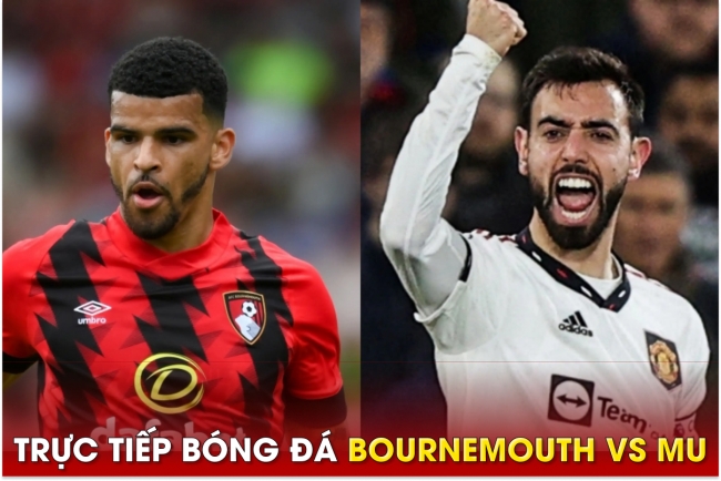 Xem trực tiếp bóng đá Bournemouth vs MU ở đâu, kênh nào? Link xem trực tiếp Man Utd - Ngoại hạng Anh
