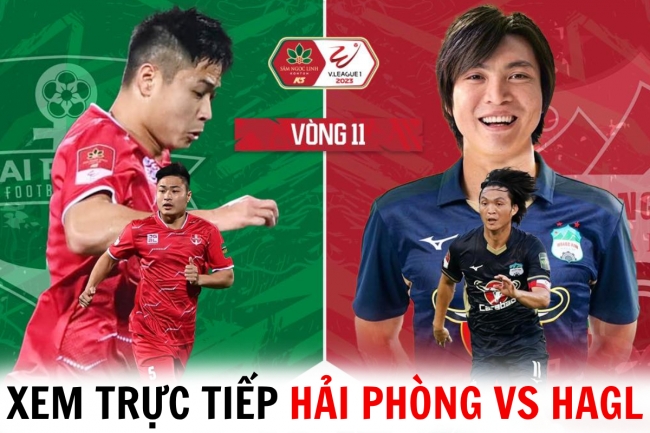 Xem trực tiếp bóng đá Hải Phòng vs HAGL ở đâu, kênh nào? - Trực tiếp V.League 2023 trên FPT