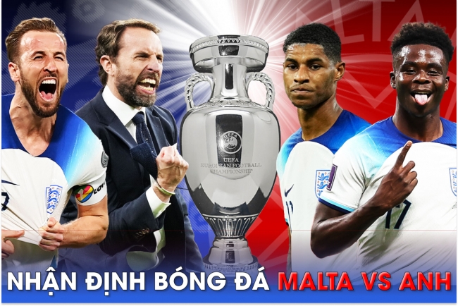 Nhận định bóng đá Malta vs Anh, 1h45 ngày 17/6 - Vòng loại Euro 2024: Dàn sao Man United gây sốt?