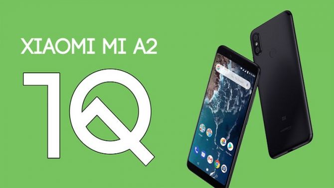 Tin vui cho fan Xiaomi, Mi A2 bắt đầu được cập nhật Android 10