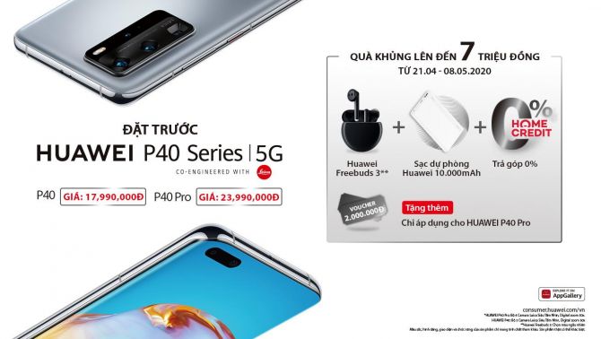 Huawei giới thiệu bộ đôi P40/P40 Pro tại Việt Nam: Giá không rẻ