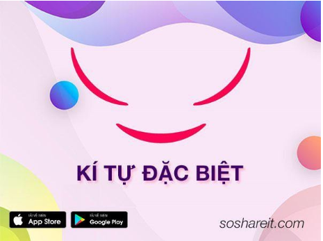 SoShareIT Việt Nam công bố ứng dụng kí tự đặc biệt trên website và ứng dụng di động