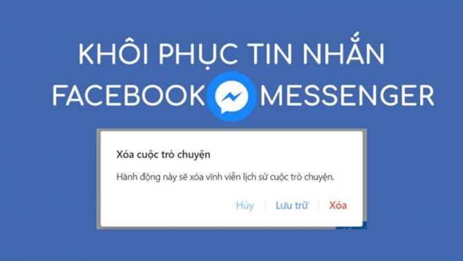 Cách khôi phục tin nhắn đã xóa trên Facebook thật dễ dàng