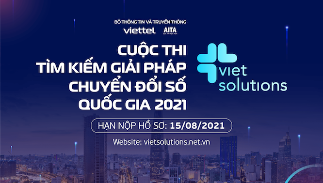 VIET SOLUTIONS 2021: CÙNG CỘNG HƯỞNG ĐỂ KIẾN TẠO XÃ HỘI SỐ