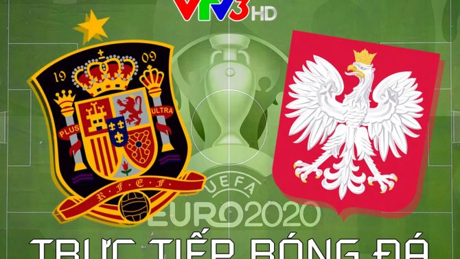 Kết quả bóng đá Tây Ban Nha vs Ba Lan bảng E EURO 2021: Morata tiếp tục gây thất vọng