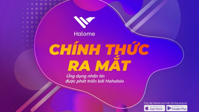 HAHALOLO CHÍNH THỨC RA MẮT ỨNG DỤNG NHẮN TIN ĐA NỀN TẢNG TRÊN TOÀN CẦU, MỞ APP RA DÙNG THỬ NGAY