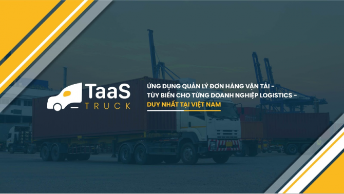 SaaS và TaaS là gì? Giải pháp tuyệt vời cho vận tải Việt trong chuyển đổi số