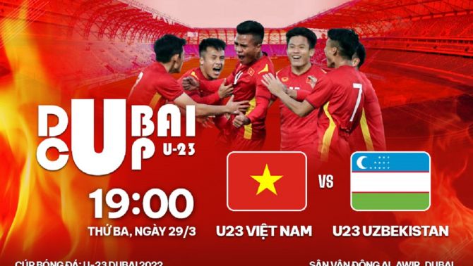 Trực tiếp bóng đá U23 Việt Nam vs U23 Uzbekistan - Dubai Cup 2022: Phá dớp Thường Châu lịch sử?