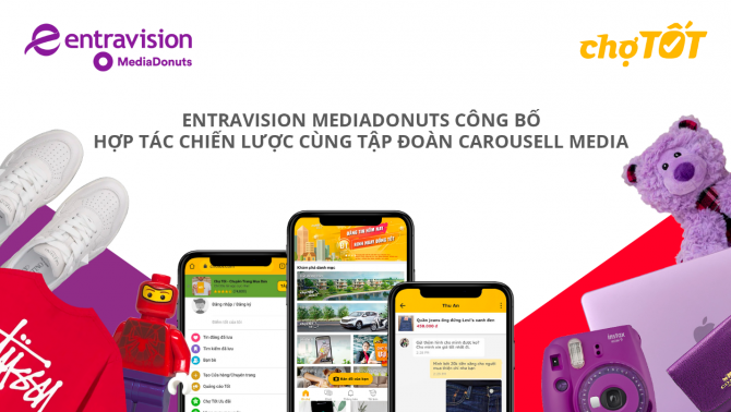 Chợ tốt bổ nhiệm Entravision MediaDonuts là đối tác độc quyền tại Việt Nam và Phillipines
