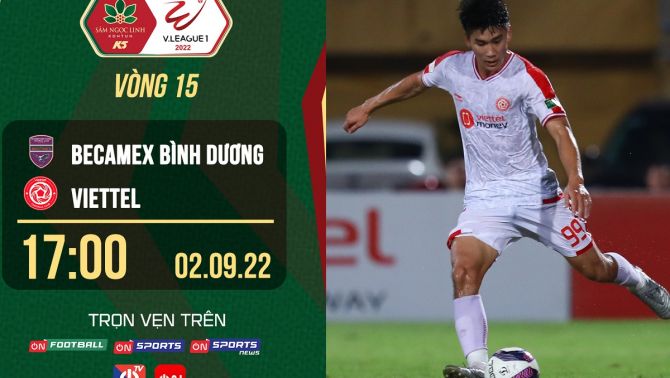 Trực tiếp bóng đá Bình Dương vs Viettel 2/9 - Vòng 15 V.League 2022 - Link trực tiếp trên OnSports