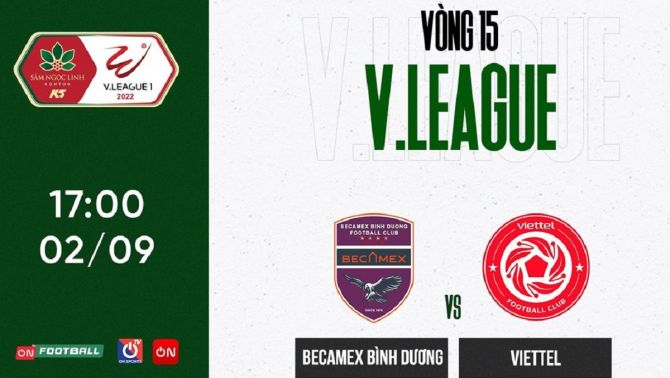 Xem trực tiếp bóng đá Bình Dương vs Viettel ở đâu, kênh nào? Link trực tiếp vòng 15 V.League 2022 