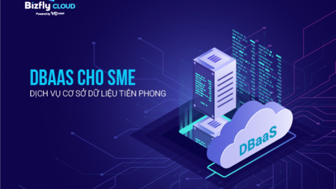 DBaaS cho SME - Dịch vụ cơ sở dữ liệu tiên phong với hiệu quả cao