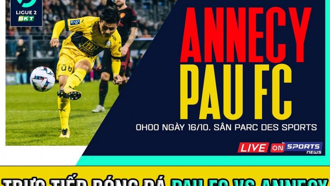Trực tiếp bóng đá Pau FC vs Annecy: Quang  Hải ghi bàn trận thứ 2 liên tiếp?