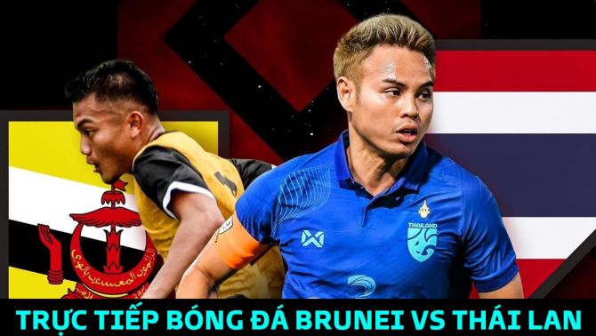 Kết quả bóng đá Brunei 0-5 Thái Lan, AFF Cup 2022: Đối thủ của HLV Park tạo bất ngờ cho ĐT Việt Nam
