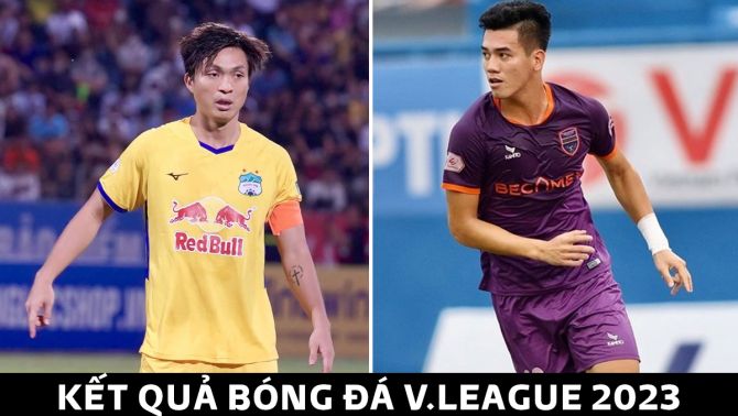 Kết quả bóng đá V.League hôm nay: Tiền đạo số 1 ĐT Việt Nam mờ nhạt; HAGL nhận báo động trên BXH?