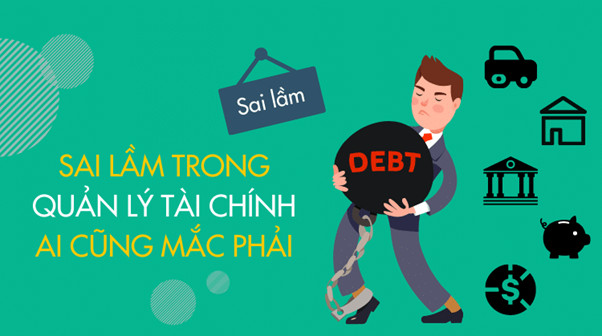 Những sai lầm phổ biến trong quản lý tài chính cá nhân