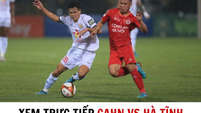 Xem trực tiếp bóng đá Công an Hà Nội vs Hà Tĩnh ở đâu, kênh nào? - Trực tiếp V.League 2023 