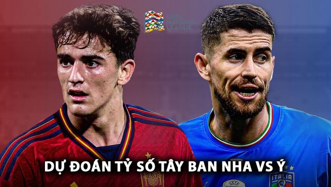 Dự đoán tỷ số Tây Ban Nha vs Ý - Bảng B EURO 2024: Căng thẳng cuộc chiến ngôi đầu? 