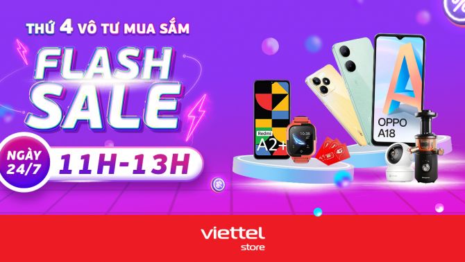 Nhanh Tay Chớp Lấy Cơ Hội - Thứ 4 Flash Sale Viettel Store 24/7