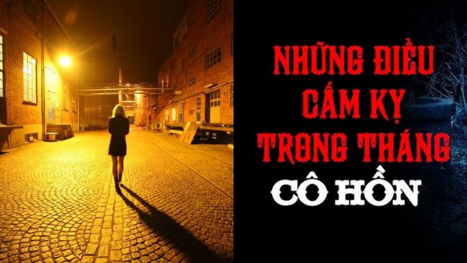 7 điều cấm kỵ kinh khủng trong 'tháng cô hồn' mà ít người để ý: Số 6 vô cùng quan trọng!