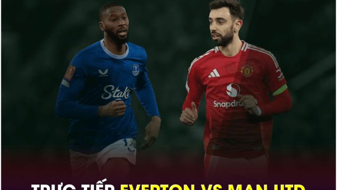 Trực tiếp bóng đá Everton vs MU, 19h30 ngày 22/2 - Link xem trực tiếp Man Utd Ngoại hạng Anh FULL HD