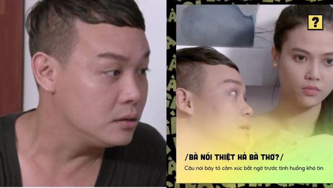 Nguồn gốc không phải ai cũng biết của câu nói hot trend MXH: ‘Bà nói thiệt hả bà Thơ?’