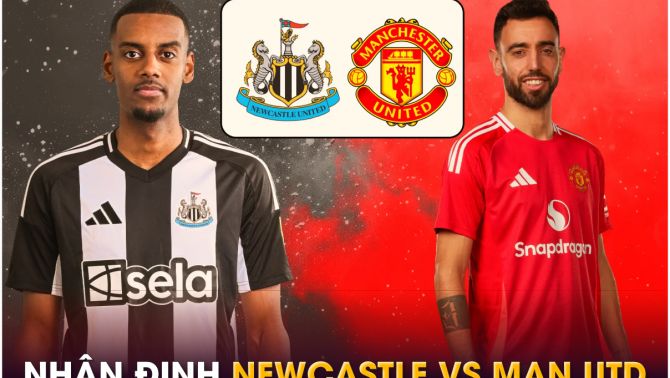 Nhận định bóng đá Newcastle vs MU - Vòng 32 Ngoại hạng Anh: Bruno Fernandes tiếp tục tỏa sáng?