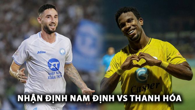 Nhận định bóng đá Nam Định vs Thanh Hóa - Vòng 22 V.League: Sao Việt kiều ghi điểm với HLV Kim Sang-sik