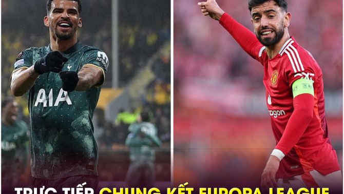 Xem trực tiếp bóng đá MU vs Tottenham ở đâu, kênh nào? Link xem trực tiếp Chung kết Europa League HD