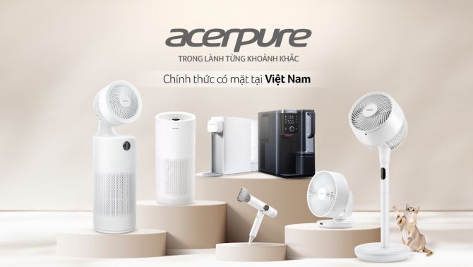 Acerpure thương hiệu gia dụng thông minh Đài Loan chính thức có mặt tại Việt Nam
