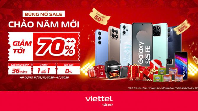 Viettel Store 'Bùng nổ Sale – Chào năm mới': Giảm tới 70%++, khuấy động mùa mua sắm cuối năm 2025