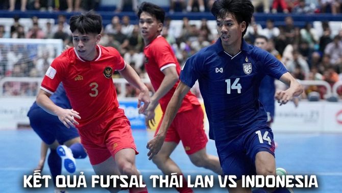 Kết quả, tỷ số Futsal Thái Lan vs Indonesia - Chung kết AFF Cup 2026: Voi Chiến lập lại trật tự ĐNÁ